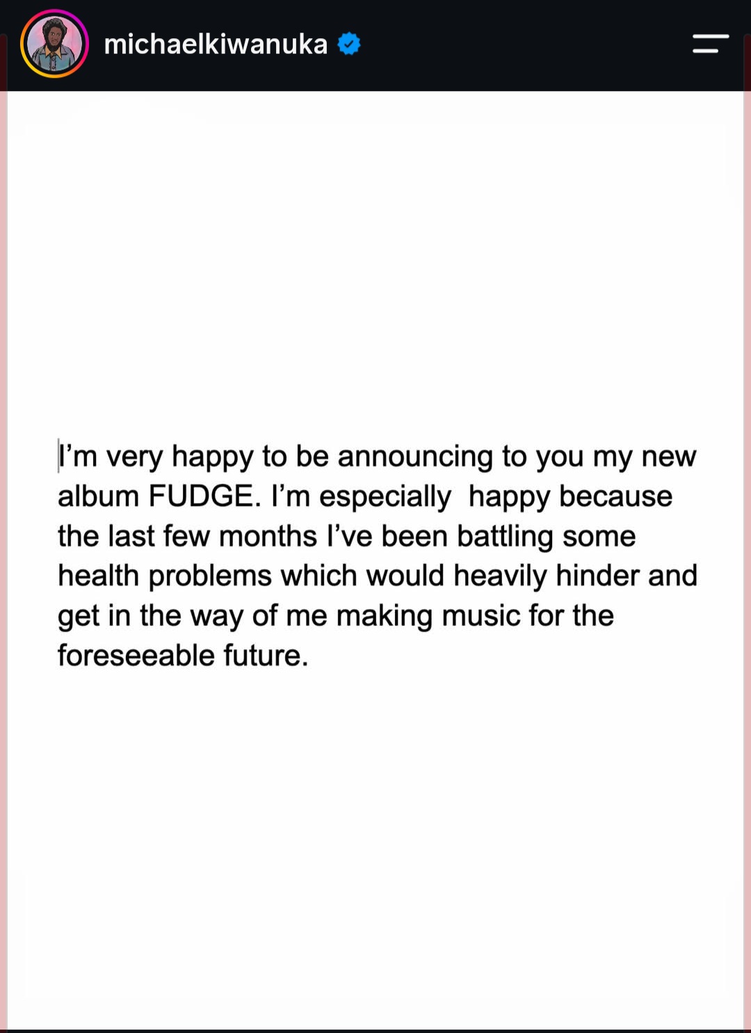 Michael Kiwanuka, Michael Kiwanuka stroke, Fudge album,